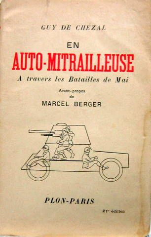 Couverture de EN AUTO MITRAILLEUSE A TRAVERS LES BATAILLES DE MAI 1940