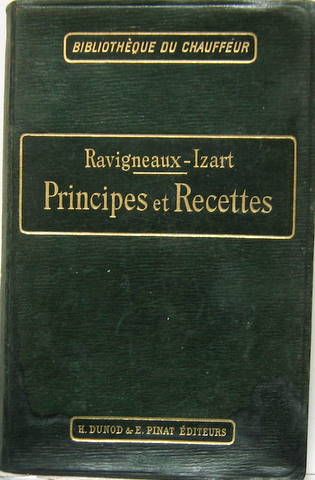 Couverture de 1906 PRINCIPES ET RECETES DE LA BIBLIOTHEQUE DU CHAUFFEUR
