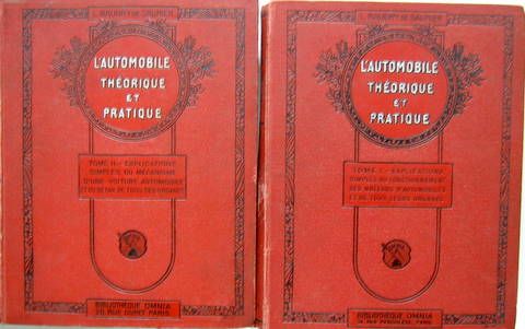 Couverture de 1912 L'AUTOMOBILE THEORIQUE ET PRATIQUE  EN 2 VOLUMES