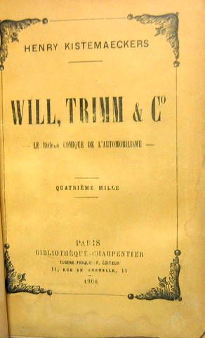 Couverture de 1906 WILL TRIMM ET COMPAGNIE LE ROMAN COMIQUE DE L'AUTOMOBILE