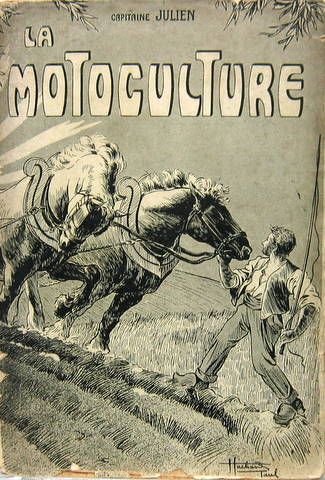 Couverture de 1917 -1919 LA  MOTOCULTURE