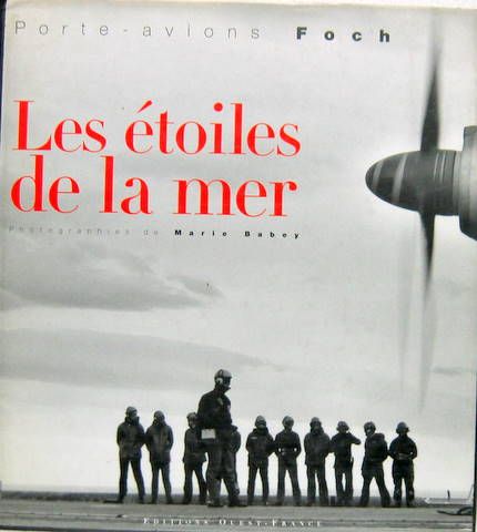 Couverture de PORTE AVIONS FOCH LES ETOILES DE LA MER