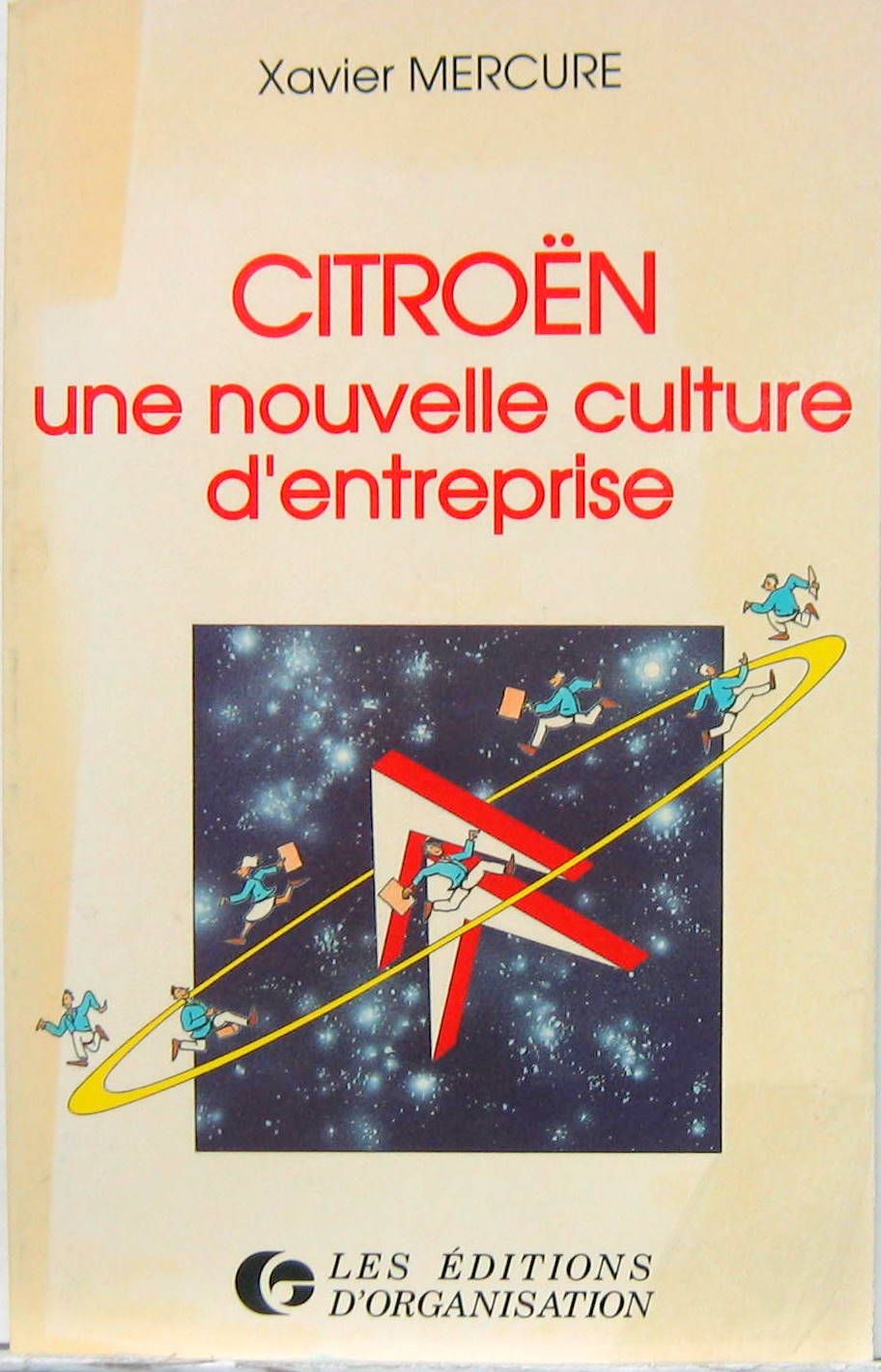 Couverture de CITROËN UNE NOUVELLE CULTURE D'ENTREPRISE
