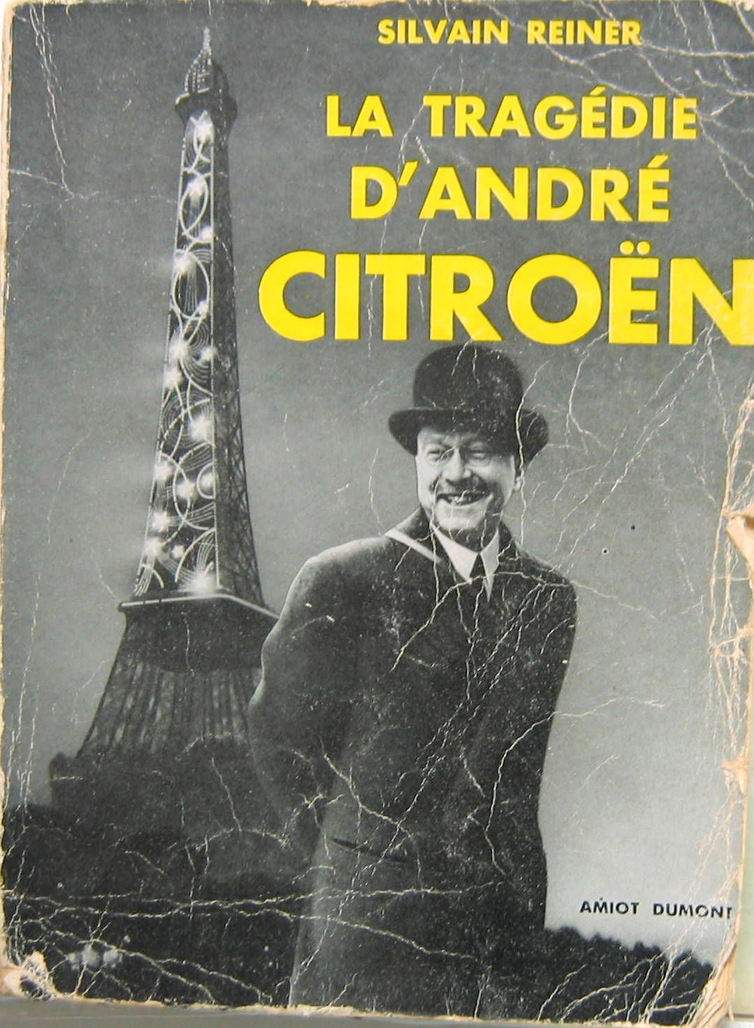 Couverture de LA TRAGEDIE D'ANDRE CITROEN