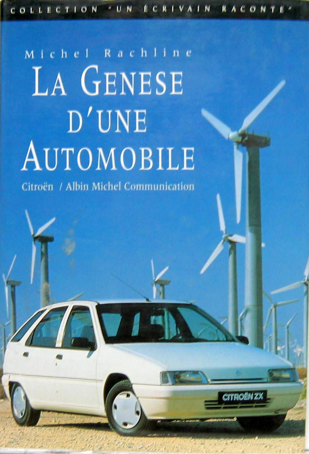 Couverture de LA GENESE D'UNE AUTOMOBILE CITROEN ZX