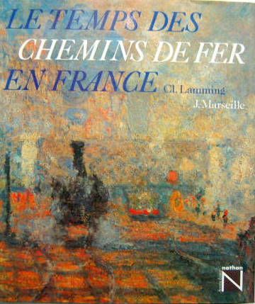 Couverture de 1986 LE TEMPS DES CHEMINS DE FER EN FRANCE