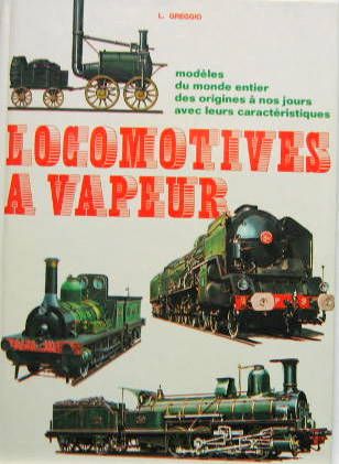 Couverture de 1979 LOCOMOTIVES A VAPEUR MODELES DU MONDE ENTIER