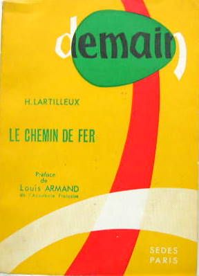 Couverture de 1967 DEMAIN LE CHEMIN DE FER H.LARTILLEUX