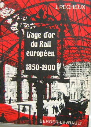 Couverture de 1975 L'AGE D'OR DU RAIL EUROPEEN 1850-1900