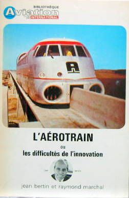 Couverture de 1976 L'AEROTRAIN OU LES DIFFICULTES DE L'INNOVATION
