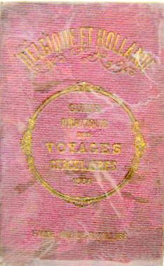 Couverture de 1864 QUINZE JOURS EN BELGIQUE HOLLANDE ET PRUSSE RHENANE ORGANISE PAR LA LIGNE DU NORD AVEC SA CARTE DE TRAIN