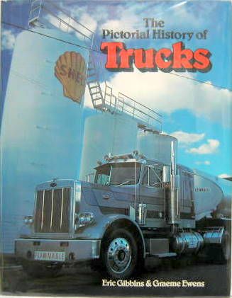 Couverture de 1978 THE PICTORIAL HISTORY OF TRUCKS EN ANGLAIS