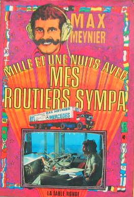 Couverture de 1978 MILLE ET UNE NUITS AVEC MES ROUTIERS SYMPA MAX MEUNIER
