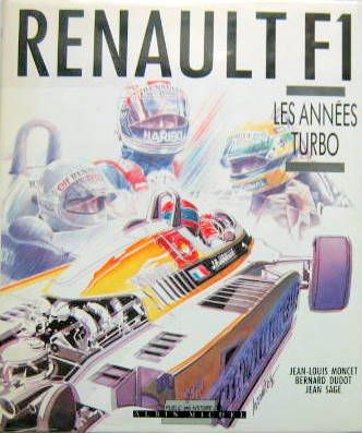 Couverture de RENAULT F1 LES ANNEES TURBO