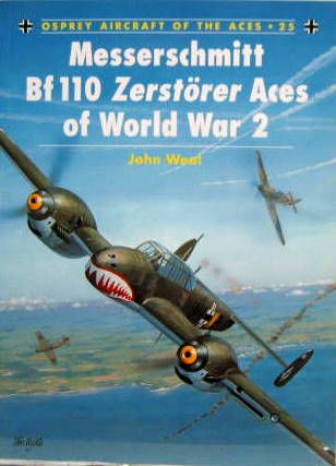 Couverture de MESSERSCHMITT BF 110 ZERSTORER ACES OF WORLD WAR 2