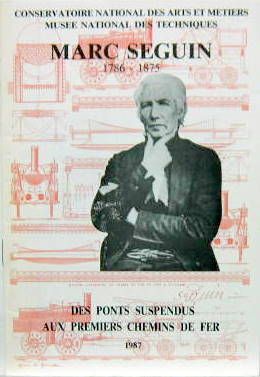 Couverture de 1987 MARC SEGUIN 1786-1875 DES PONTS SUSPENDUS AUX PREMIERS CHEMINS DE FER