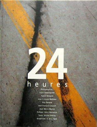 Couverture de 24 HEURES LIVRE DE PHOTOS DE DIVERS PHOTOGRAPHES