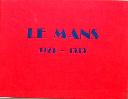 Couverture de LE MANS 1923-1939