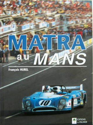 Couverture de MATRA  AU MANS DE 2004 DE F.HUREL