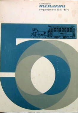 Couverture de CARROZZERIA MENARINI CINQUANTENERIO 1920-1970 CARROSSIER D'AUTOCARS ITALIEN BOLOGNE