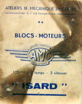 Couverture de 1956 AMC ISARD 125 CM3 2 TEMPS 3 VITESSES LIVRET D'ENTRETIEN ET NOMENCLATURE DES PIECES DETACHEES