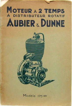 Couverture de AUBIER ET DUNNE 175 CM3 2 TEMPS A DISTRIBUTEUR ROTATIF   LIVRET D'ENTRETIEN ET CATALOGUE DES PIECES DETACHEES