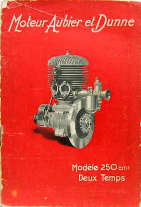 Couverture de AUBIER ET DUNNE 250 CM3 TYPE SP 2 TEMPS    LIVRET D'ENTRETIEN ET CATALOGUE DES PIECES DETACHEES