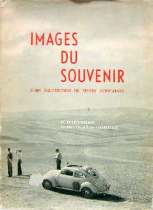 Couverture de 1951 IMAGES DU SOUVENIR 25.000 KM SUR LES PISTES AFRICAINES -DEUX FEMMES AU VOLANT