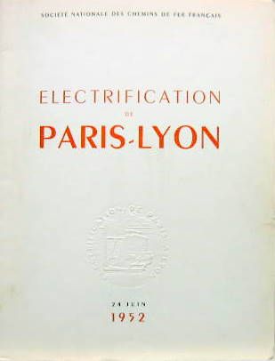 Couverture de 1952 ELECTRIFICATION DE PARIS LYON SNCF