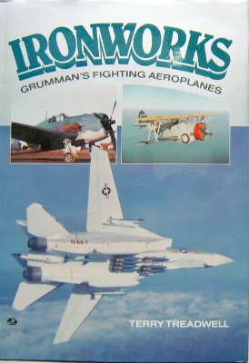 Couverture de IRONWORKS GRUMMAN 'S FIGHTING AEROPLANES