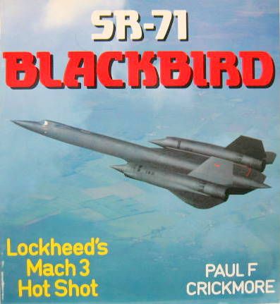 Couverture de SR 71 BLACKBIRD LOCKHEED'S MACH 3 HOT SHOT