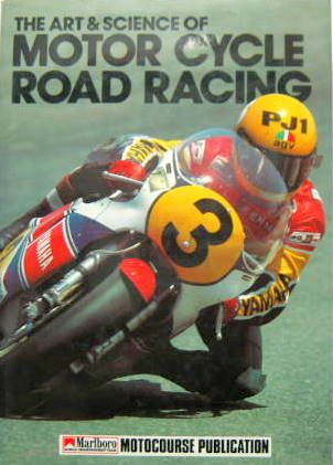 Couverture de 1982 THE ART ET SCIENCE OF MOTOR CYCLE ROAD RACING   EN ANGLAIS
