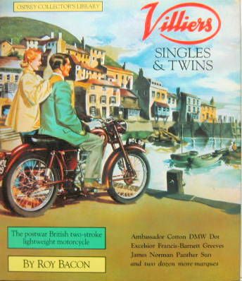 Couverture de 1983 VILLIERS SINGLES AND TWINS THE POSTWAR BRITISH TWO STROKE LIGHTWEIGHT MOTORCYCLE EN ANGLAIS