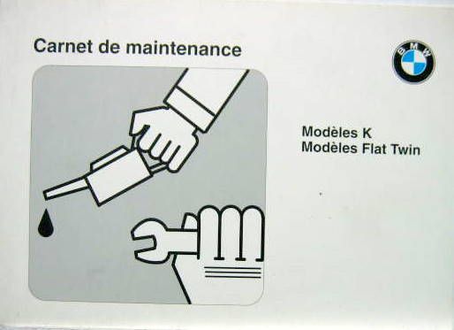 Couverture de 1991 1992 BMW MODELE K ET FLAT TWIN _ BOXER CARNET DE MAINTENANCE NON UTILISE