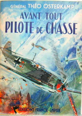 Couverture de OSTERKAMP THEO AVANT TOUT PILOTE DE CHASSE
