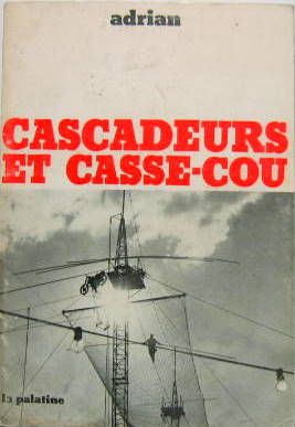 Couverture de CASCADEURS ET CASSE COU
