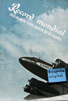 Couverture de FOCKE WULF 200 CONDOR RECORD MONDIAL BERLIN NEW YORK BERLIN EN 45 HEURES PROSPECTUS