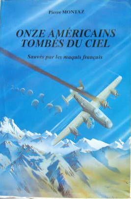 Couverture de ONZE AMERICAINS TOMBES DU CIEL SAUVES PAR LES MAQUIS FRANCAIS