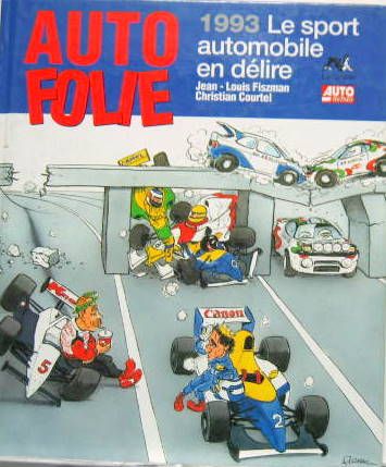 Couverture de 1993 LE SPORT AUTOMOBILE EN DELIRE