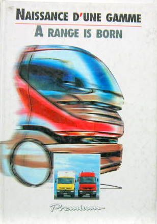 Couverture de NAISSANCE D'UNE GAMME RENAULT PREMIUM EN FRANCAIS ET ANGLAIS
