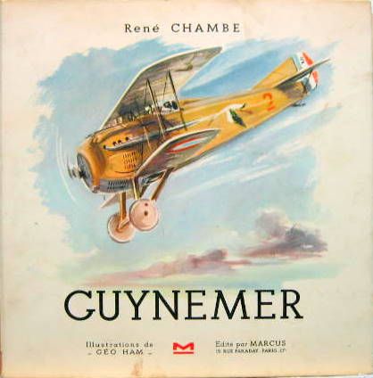 Couverture de GUYNEMER DE R.CHAMBRE ILLUSTRATIONS DE GEO HAM