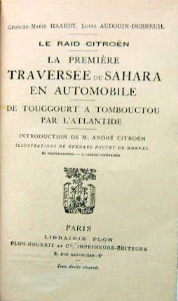 Couverture de LA PREMIERE TRAVERSEE DU SAHARA EN AUTOMOBILE . LE RAID CITROEN BELLE RELIURE