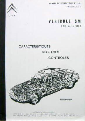 Couverture de 1970-1973 CITROEN SM  MANUEL DE REPARATION 585 N°1 CARACTERISTIQUES REGLAGES CONTROLES CARBU INJECTION BOITE AUTO EN PHOTOCOPIES RELIEES