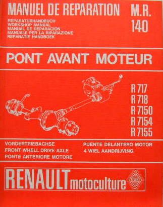 Couverture de 1968 TRACTEUR RENAULT PONT AVANT MOTEUR  R 717-718-7150-7154-7155 MANUEL DE REPARATION MR 140