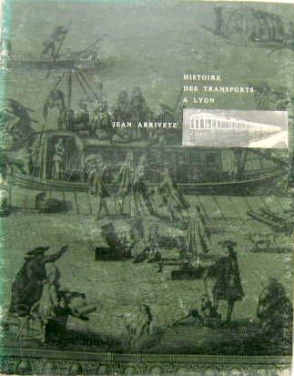 Couverture de HISTOIRE DES TRANSPORTS A LYON  
ORANGE A BUIS LES BARONNIES