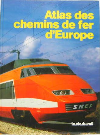 Couverture de ATLAS DES CHEMINS DE FER D'EUROPE