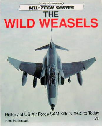 Couverture de THE WILD WEASELS SAM KILLERS 1965 TO TODAY