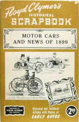Couverture de MOTOR CARS AND NEWS OF 1899 HISTORICAL SCRPBOOK EDITION DE 1955 EN ANGLAIS