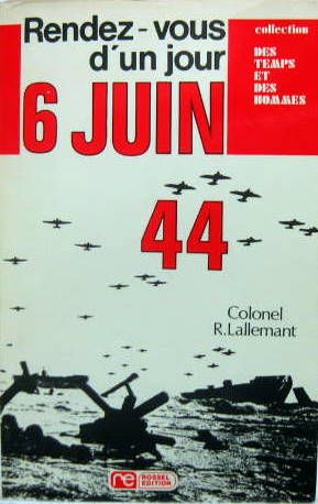 Couverture de RENDEZ-VOUS D'UN JOUR : 6 JUIN 1944 PAR R.LALLEMANT