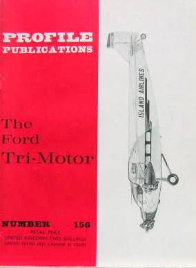Couverture de THE FORD TRI MOTOR PROFILE